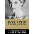 Ever After: Diana and the Life She Led - Paperback
