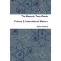 The Masonic Tour Guide - Volume 3 - Paperback