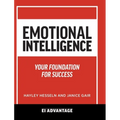 Emotional intelligence: Your Foundation For Success - Hardcover