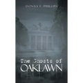 The Ghosts of Oaklawn - Hardcover