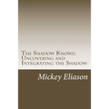The Shadow Knows - Paperback