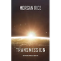 Transmission (The Invasion Chronicles-Book One) - Paperback