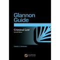 The Glannon Guide to Criminal Law: Learning Criminal Law Through Multiple Choice Questions and Analysis - Paperback
