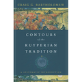 Contours of the Kuyperian Tradition: A Systematic Introduction - Paperback