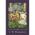 Lucy Maud Montgomery Short Stories, 1904 - Paperback