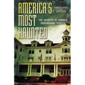 America's Most Haunted: The Secrets of Famous Paranormal Places - Paperback