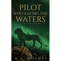 Pilot Who Knows the Waters - Paperback