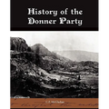 History of the Donner Party - Paperback