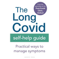 The Long Covid Self-Help Guide: Practical Ways to Manage Symptoms - Paperback