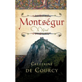 Montsegur - A Novel - Paperback