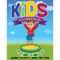 Kids Coloring Book (Jumbo Activity Book for Kids) - Paperback