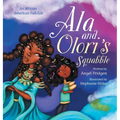 Ala and Olori's Squabble: An African American FolkTale - Hardcover