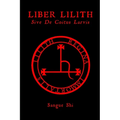 Liber Lilith: sive De Coitus Larvis - Paperback