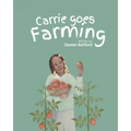 Carrie Goes Farming - Paperback