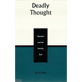 Deadly Thought: Hamlet and the Human Soul - Paperback