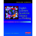 English Learners, Academic Literacy, and Thinking: Learning in the Challenge Zone - Paperback