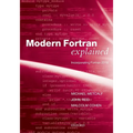 Modern FORTRAN Explained: Incorporating FORTRAN 2018 - Paperback
