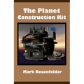 The Planet Construction Kit - Paperback