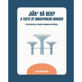 Jiak Ba Beh? A Taste of Singaporean Hokkien: An Introduction to Spoken Singaporean Hokkien - Paperback