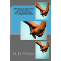 Browehs Before Yahwehs: A Secular Guide to Forgiveness - Paperback