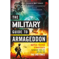 The Military Guide to Armageddon: Battle-Tested Strategies to Prepare Your Life and Soul for the End Times - Paperback