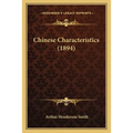 Chinese Characteristics (1894) - Paperback