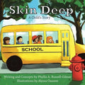 Skin Deep: A Child's Story - Paperback