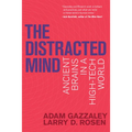 The Distracted Mind: Ancient Brains in a High-Tech World - Paperback