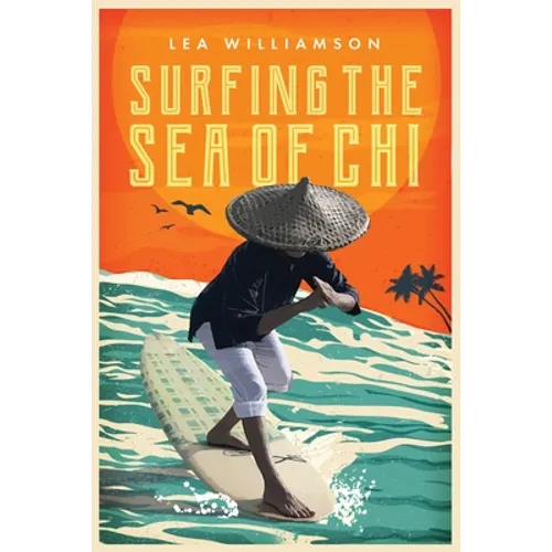 Surfing the Sea of Chi - Paperback