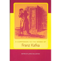 A Companion to the Works of Franz Kafka - Paperback