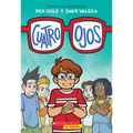 Cuatro Ojos (Four Eyes 1: Four Eyes) - Paperback