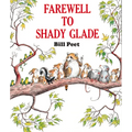Farewell to Shady Glade - Paperback