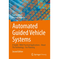 Automated Guided Vehicle Systems: A Guide - With Practical Applications - About the Technology - For Planning - Paperback