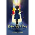Broken Bits & Pieces: A Journey Through Poetry and Self-Discovery - Hardcover