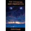 The Essential Hopi Prophecies - Paperback