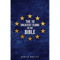 The 10 Greatest Teams in the Bible - Paperback
