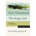 New Testament Theology and Ethics - Paperback