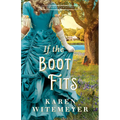 If the Boot Fits - Paperback