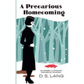 A Precarious Homecoming - Paperback