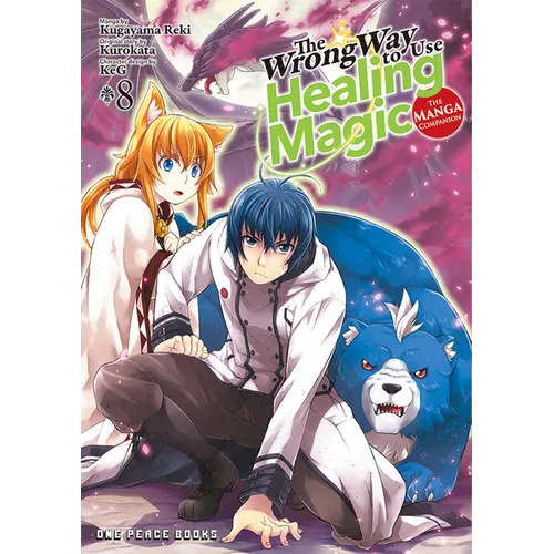 The Wrong Way to Use Healing Magic Volume 8: The Manga Companion - Paperback
