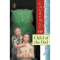 Child of the Owl: Golden Mountain Chronicles: 1965 - Paperback