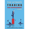 The Ultimate Trading Risk Management Guide - Paperback