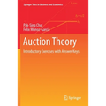 Auction Theory: Introductory Exercises with Answer Keys - Paperback