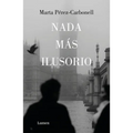 NADA Más Ilusorio / Nothing Is More Illusive - Paperback