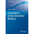 Astrophysics of the Interstellar Medium - Paperback