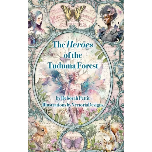 The Heroes of the Tuduma Forest - Hardcover