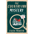 THE COUNTRY INN MYSTERY an absolutely gripping cozy mystery for all crime thriller fans - Paperback