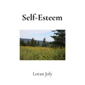Self-Esteem: A Tiny Book of Ideas - Paperback