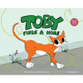 Toby Finds a Home: A story about homelessness - Hardcover