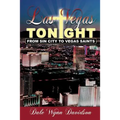 Las Vegas Tonight: From "Sin City" to Vegas Saints - Paperback
